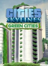 Cities: Skylines - Green Cities