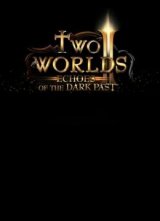 Two Worlds 2: Echoes of the Dark Past