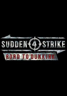 Sudden Strike 4: Road to Dunkirk