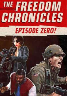 Wolfenstein 2: The Freedom Chronicles - Episode Zero