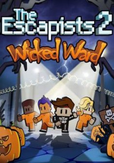 The Escapists 2 - Wicked Ward
