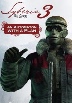 Syberia 3: An Automaton with a Plan