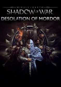 Middle-earth: Shadow of War - Desolation of Mordor