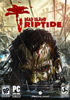 Dead Island Riptide